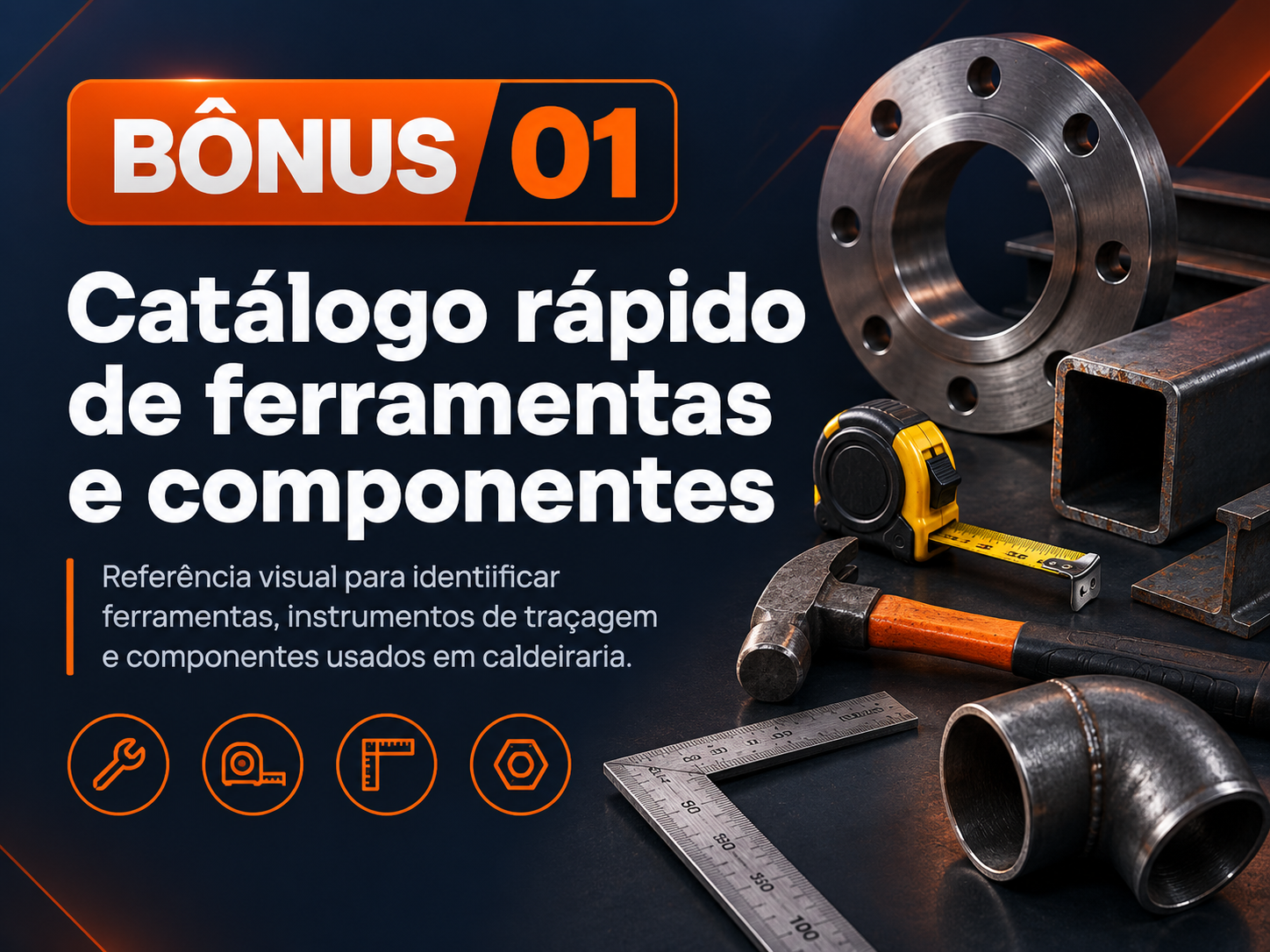Bônus 1: Catálogo rápido de ferramentas e componentes